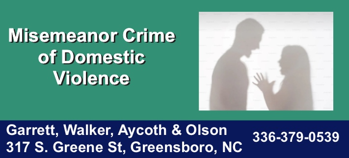 Misdemeanor crime of domestic violence, domestic violence charge, crime of domestic violence, crime of domestic violence nc, crime of domestic violence in nc