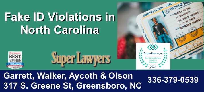 Fake id, fake id violation, fake id nc, fake id greensboro, fake id high point, fake id lawyer, fake id attorney, fake id greensboro nc, fake id high point nc, fake ids, fake id north carolina, fake id greensboro nc